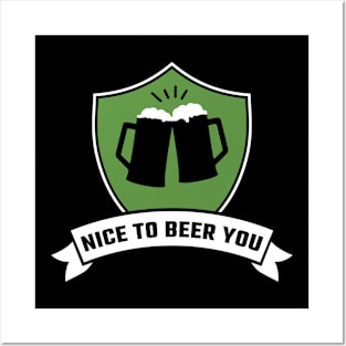 State Patty's Day Shirt - Nice To Beer You Posters and Art